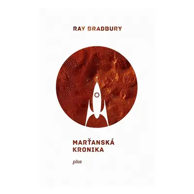 Marťanská kronika, 6. vydání - Ray Bradbury