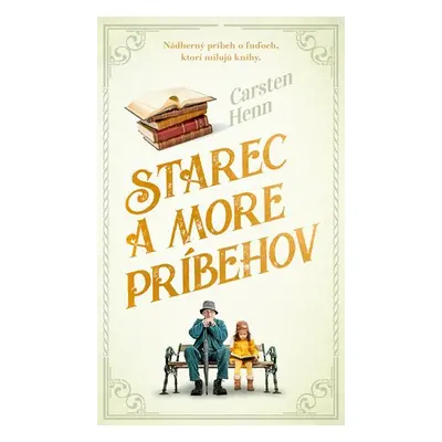 Starec a more príbehov - Carsten Henn