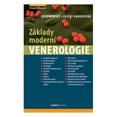 Základy moderní venerologie - Učebnice pro mezioborové postgraduální vzdělávání - Jozef Záhumens