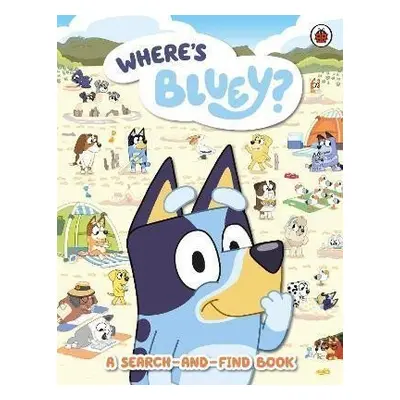 Bluey: Where´s Bluey? : A Search-and-Find Book