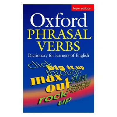 Oxford Phrasal Verbs Dictionary for Learners of English (2nd) - Oxford Coll.