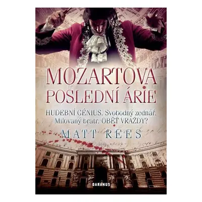 Mozartova poslední árie - Matt Beynon Rees