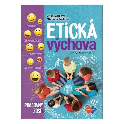 Etická výchova pre 5.-9. ročník ZŠ - Jitka Derková