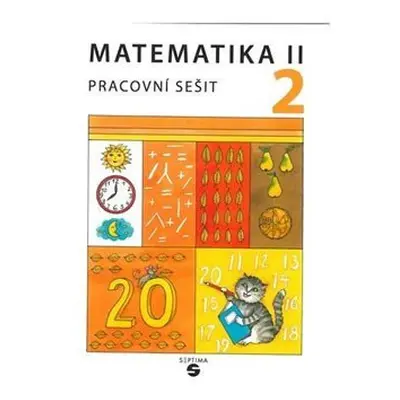 Matematika II - Pracovní sešit 2 pro speciální ZŠ - Božena Blažková