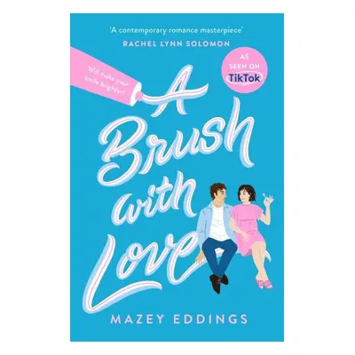 A Brush with Love - Mazey Eddings