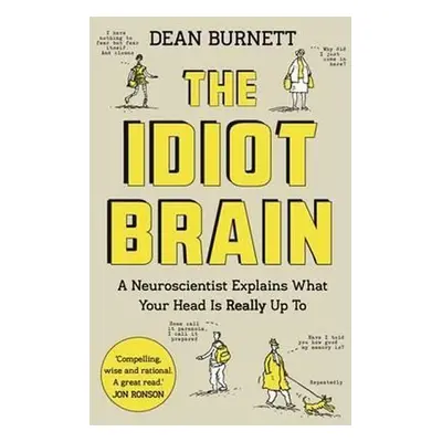 Idiot Brain - Dave Burnett