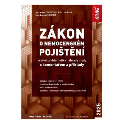 ANAG Zákon o nemocenském pojištění včetně problematiky náhrady mzdy s komentářem a příklady 2025