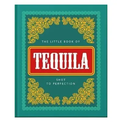 The Little Book of Tequila - Hippo! Orange