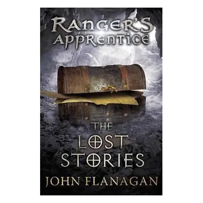 Ranger´s Apprentice 11: The Lost Stories - John Flanagan