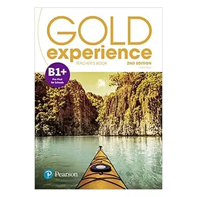 Gold Experience B1+ Teacher´s Book with Online Practice & Online Resources Pack, 2nd Edition - E