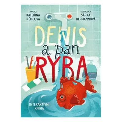 Denis a pan Ryba - Kateřina Musilová