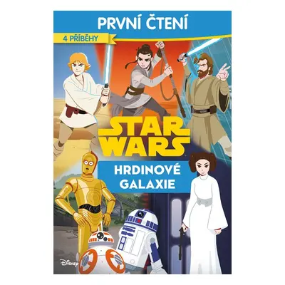 Star Wars - Hrdinové galaxie - První čtení - Kolektiv