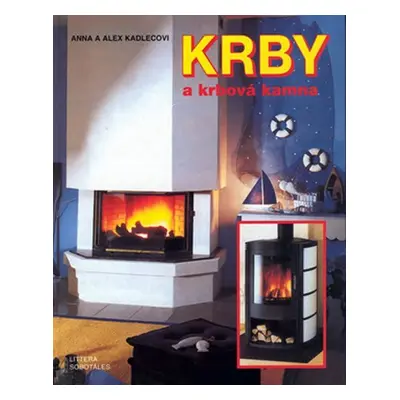 Krby a krbová kamna - Alex Kadlec