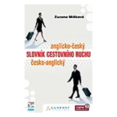 Anglicko-český/česko-anglický slovník cestovního ruchu - Zuzana Míšková