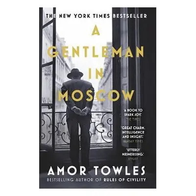 A Gentleman in Moscow, 1. vydání - Amor Towles