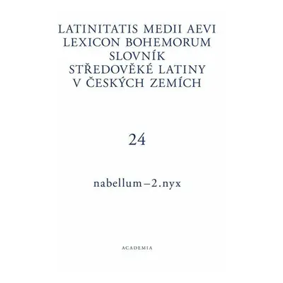 Latinitatis medii aevi lexicon Bohemorum / Slovník středověké latiny v českých zemích III / I–N 