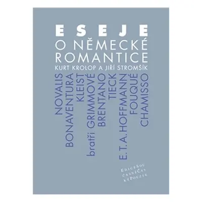 Eseje o německé romantice - Kurt Krolop