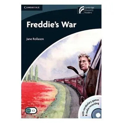 Freddie´s War Level 6 Advanced Book with CD-ROM and Audio CDs (3) - Jane Rollason