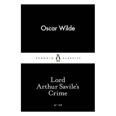 Lord Arthur Savile´s Crime (Little Black Classics) - Oscar Wilde