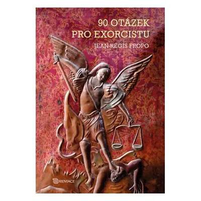 90 otázek pro exorcistu - Jean-Régis Fropo