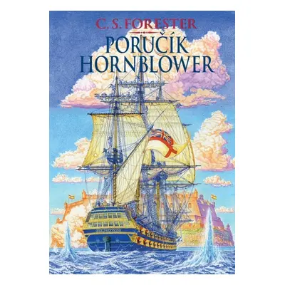 Poručík Hornblower - C. S. Forester