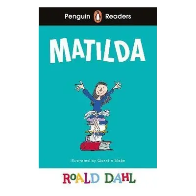 Penguin Readers Level 4: Roald Dahl Matilda (ELT Graded Reader) - Roald Dahl