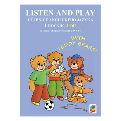 Listen and play - With Teddy Bears!, 2. díl (učebnice), 3. vydání