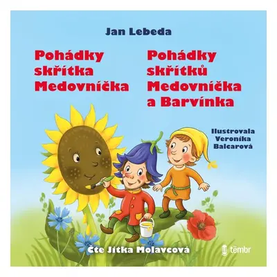 Pohádky skřítka Medovníčka + Pohádky skřítků Medovníčka a Barvínka - audioknihovna - Jan Lebeda