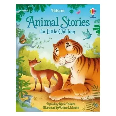 Animal Stories for Little Children - Richard Johnson