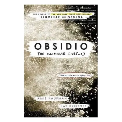 Obsidio: The Illuminae files: Book 3 - Amie Kaufmanová