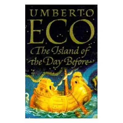 The Island of the Day Before - Umberto Eco