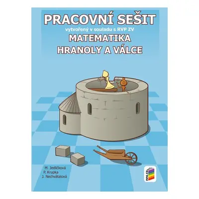 Matematika - Hranoly a válce (pracovní sešit), 2. vydání - kolektiv autorů