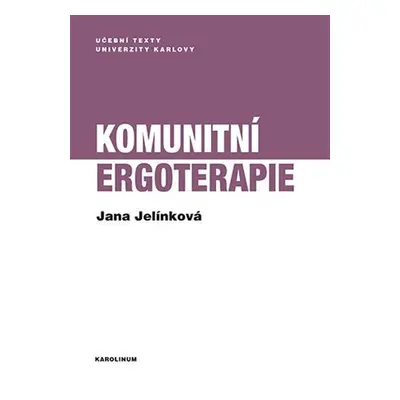 Komunitní ergoterapie - Jana Jelínková