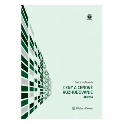 Ceny a cenové rozhodovanie - Iveta Kufelová