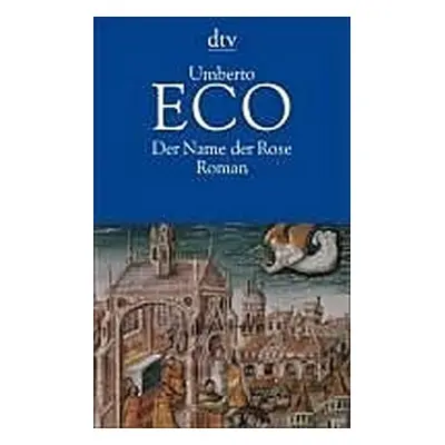 Name Der Rose - Umberto Eco