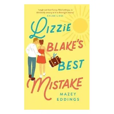 Lizzie Blake´s Best Mistake: The next unique and swoonworthy rom-com from the author of the TikT