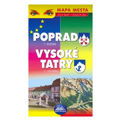 Poprad, Vysoké Tatry - mapa - kolektiv autorů