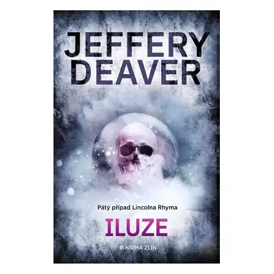 Iluze - Jeffery Deaver