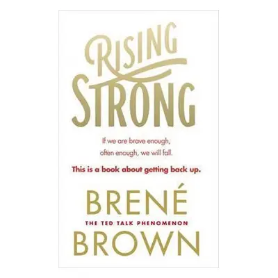 Rising Strong - Brene Brown