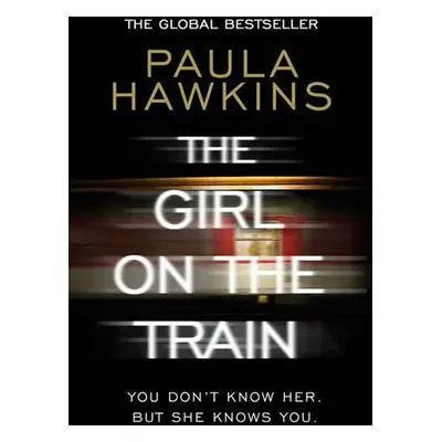 The Girl on the Train, 1. vydání - Paula Hawkins