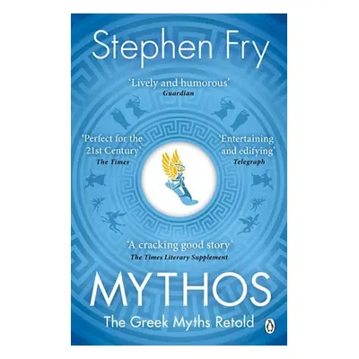 Mythos: The Greek Myths Retold - Stephen Fry