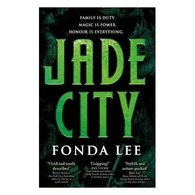 Jade City - Fonda Lee