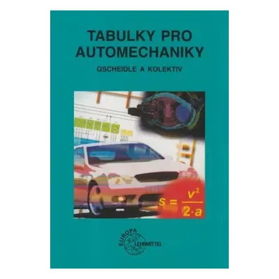 Tabulky pro automechaniky, 2. vydání - Rolf Gscheidle