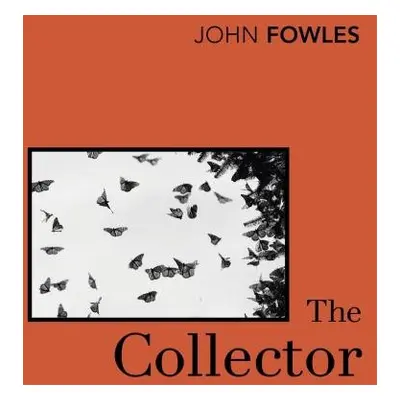 The Collector - John Fowles