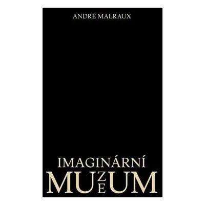 Imaginární muzeum - André Malraux