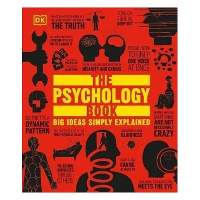 The Psychology Book: Big Ideas Simply Explained - Dorling Kindersley