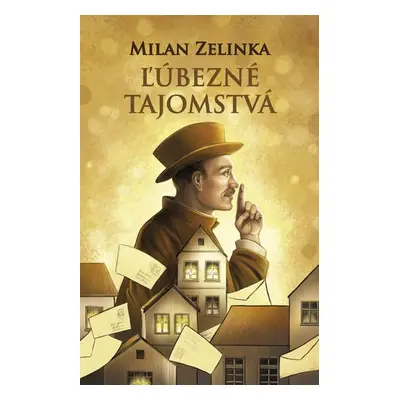 Ľúbezné tajomstvá - Milan Zelinka