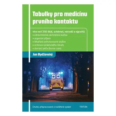 Tabulky pro medicínu prvního kontaktu - Jan Bydžovský