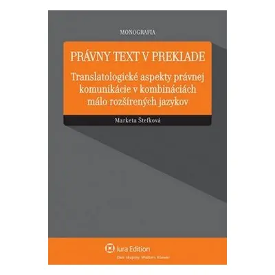 Právny text v preklade - Markéta Štefková