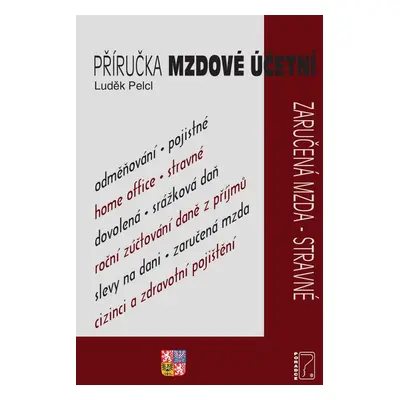 Příručka mzdové účetní pro rok 2023 - Luděk Pelcl